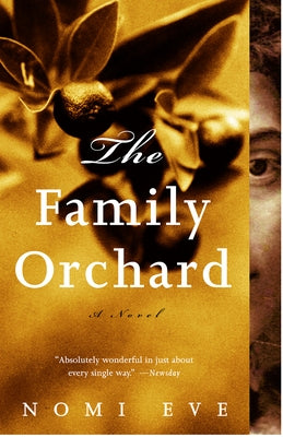 The Family Orchard by Eve, Nomi