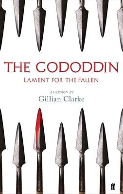 The Gododdin by Clarke, Gillian