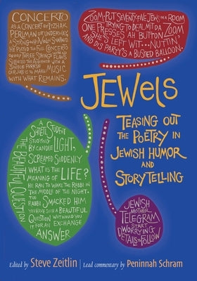 Jewels: Teasing Out the Poetry in Jewish Humor and Storytelling by Zeitlin, Steve