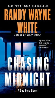 Chasing Midnight by White, Randy Wayne