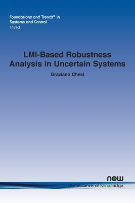 LMI-Based Robustness Analysis in Uncertain Systems by Chesi, Graziano