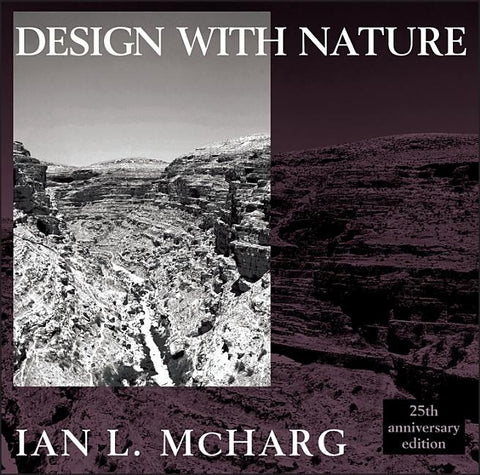 Design with Nature by McHarg, Ian L.