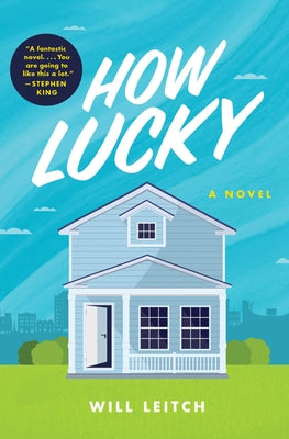 How Lucky by Leitch, Will