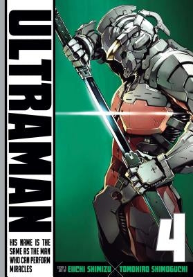 Ultraman, Vol. 4 by Shimoguchi, Tomohiro