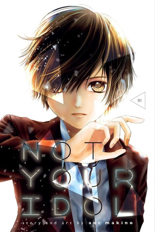 Not Your Idol, Vol. 1 by Makino, Aoi