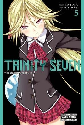 Trinity Seven, Volume 5: The Seven Magicians by Saito, Kenji