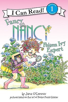 Fancy Nancy: Poison Ivy Expert by O'Connor, Jane