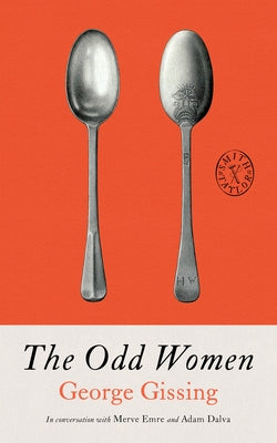 The Odd Women by Gissing, George