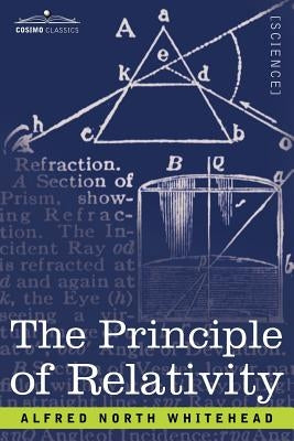 The Principle of Relativity by Whitehead, Alfred North