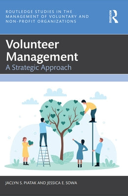 Volunteer Management: A Strategic Approach by Piatak, Jaclyn S.