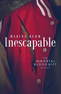 Inescapable by Rehm, Marina