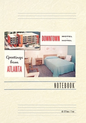 Vintage Lined Notebook Greetings from Atlanta by Found Image Press