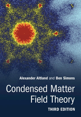 Condensed Matter Field Theory by Altland, Alexander