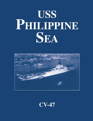 USS Philippine Sea - CV 47 by Turner Publishing