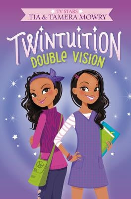 Twintuition: Double Vision by Mowry, Tia