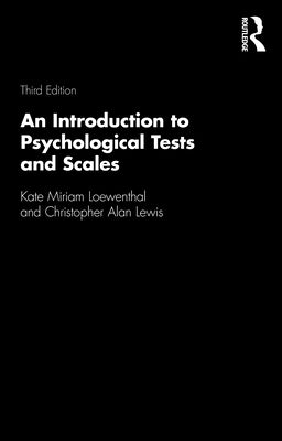 An Introduction to Psychological Tests and Scales by Loewenthal, Kate Miriam