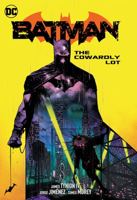 Batman Vol. 4: The Cowardly Lot by Tynion IV, James