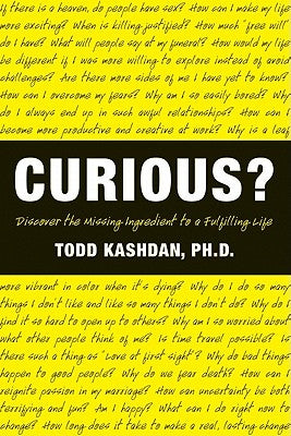 Curious? by Kashdan, Todd