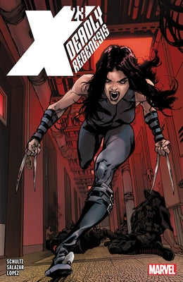 X-23: Deadly Regenesis by Schultz, Erica