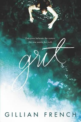 Grit by French, Gillian