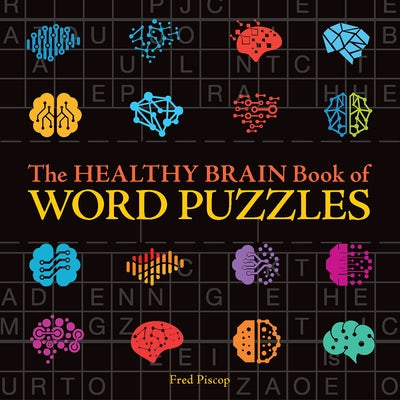 The Healthy Brain Book of Word Puzzles by Piscop, Fred