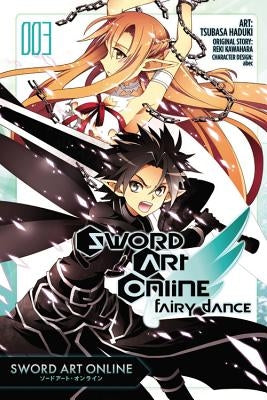 Sword Art Online: Fairy Dance, Vol. 3 (Manga): Volume 4 by Kawahara, Reki