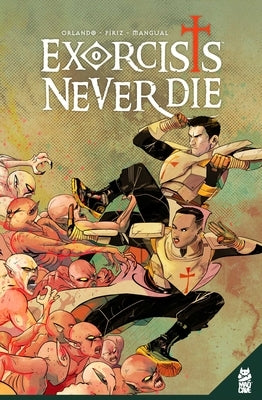 Exorcists Never Die Gn by Orlando, Steve