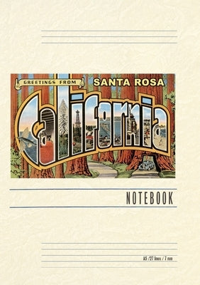 Vintage Lined Notebook Greetings from Santa Rosa, California by Found Image Press