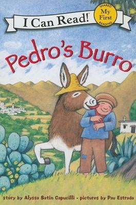 Pedro's Burro by Capucilli, Alyssa Satin