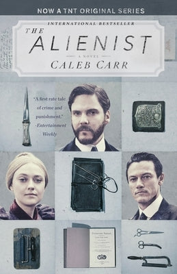 The Alienist (TNT Tie-In Edition) by Carr, Caleb