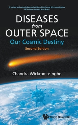 Diseases from Outer Space - Our Cosmic Destiny (Second Edition) by Hoyle, Fred