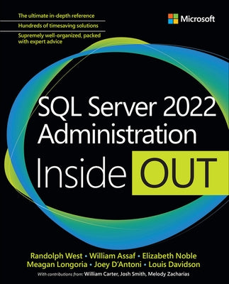 SQL Server 2022 Administration Inside Out by West, Randolph