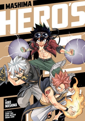 Mashima Hero's by Mashima, Hiro