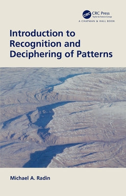 Introduction to Recognition and Deciphering of Patterns by Radin, Michael A.