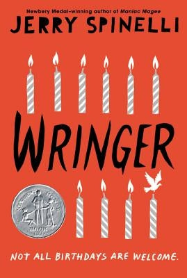 Wringer: A Newbery Honor Award Winner by Spinelli, Jerry