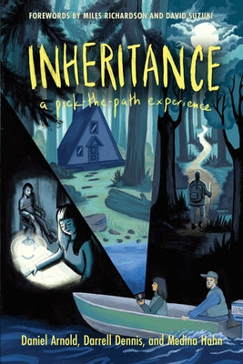 Inheritance: A Pick-The-Path Experience by Arnold, Daniel