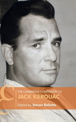 The Cambridge Companion to Jack Kerouac by Belletto, Steven