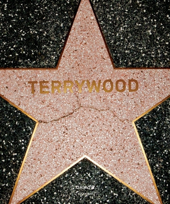 Terry Richardson: Terrywood by Richardson, Terry