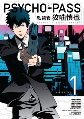 Psycho Pass: Inspector Shinya Kogami, Volume 1 by Gotou, Midori