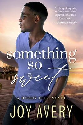 Something So Sweet by Avery, Joy