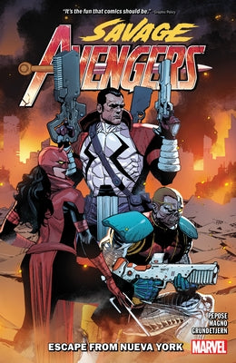 Savage Avengers Vol. 2: Escape from Nueva York by Pepose, David