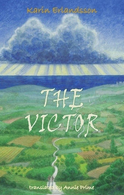 The Victor: Song of the Eye Stone Book 4 by Erlandsson, Karin