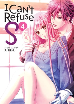 I Can't Refuse S Vol. 4 by Hibiki, Ai