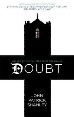 Doubt: A Parable by Shanley, John Patrick