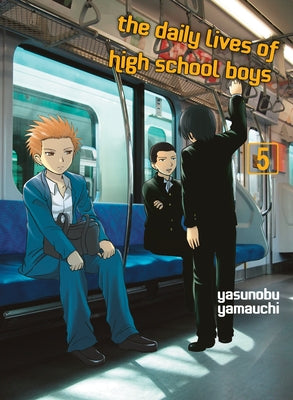 The Daily Lives of High School Boys 5 by Yamauchi, Yasunobu