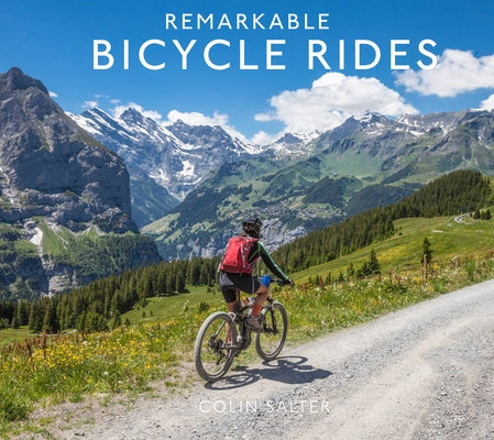 Remarkable Bicycle Rides by Salter, Colin