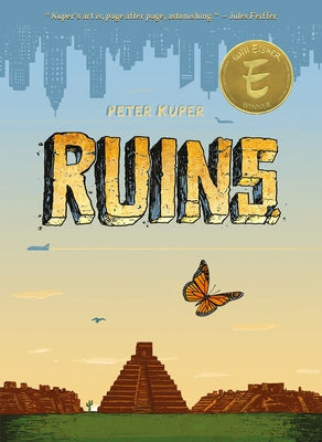 Ruins: A Graphic Novel by Kuper, Peter