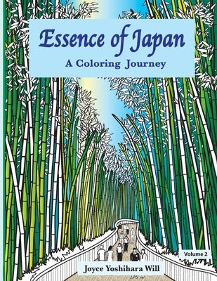 Essence of Japan: A Coloring Journey by Will, Joyce Yoshihara