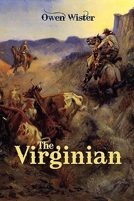 The Virginian by Wister, Owen