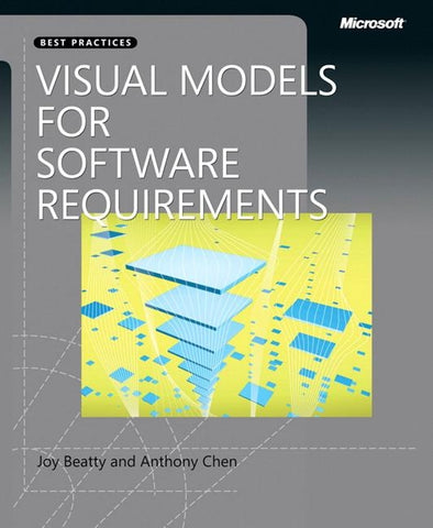 Visual Models for Software Requirements by Chen, Anthony